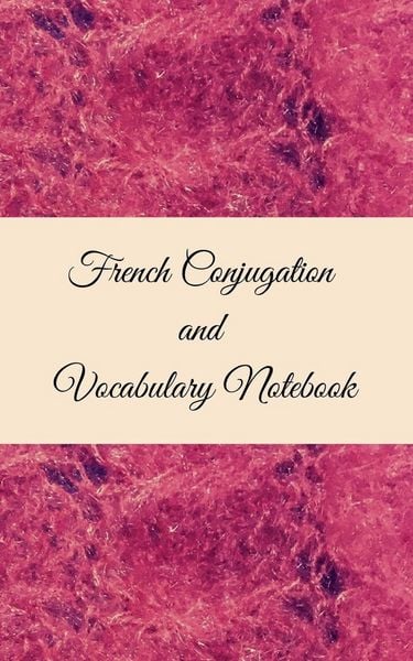 Produktbild: French Conjugation and Vocabulary Notebook