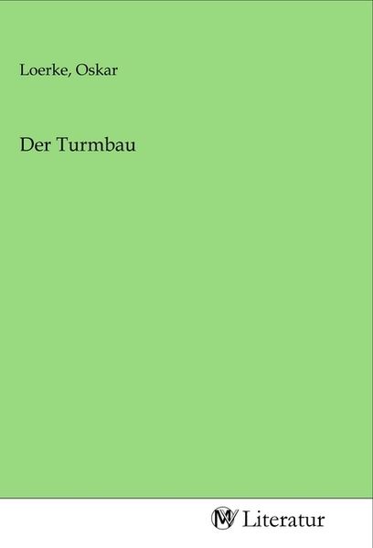 Der Turmbau, Taschenbuch von , MV-Literatur, 9783968747613