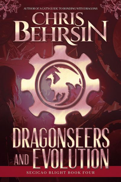 Dragonseers and Evolution (Seciciao Blight, #4)