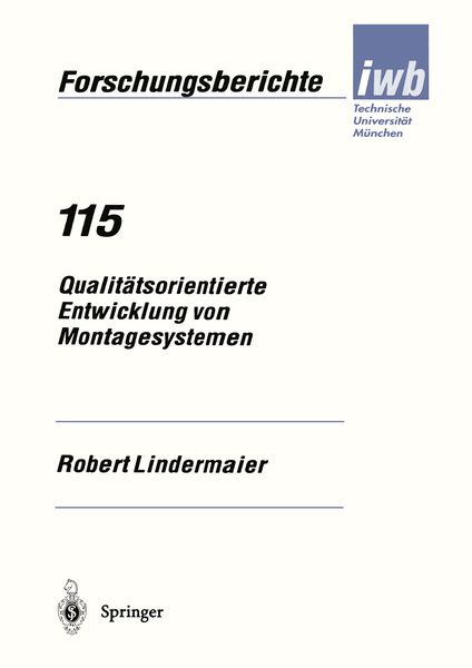 Produktbild: Qualit&auml;tsorientierte Entwicklung von Montagesystemen