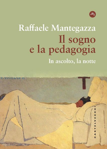 Produktbild: Il sogno e la pedagogia. In ascolto, la notte