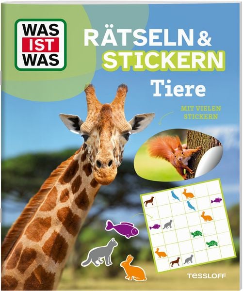 WAS IST WAS Rätseln und Stickern: Tiere, Geheftet von , Tessloff Verlag Ragnar Tessloff GmbH & Co. KG, 9783788622756