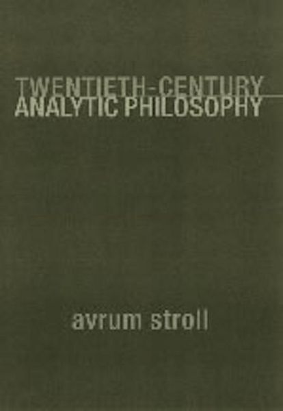 Produktbild: Stroll, A: Twentieth-Century Analytic Philosophy