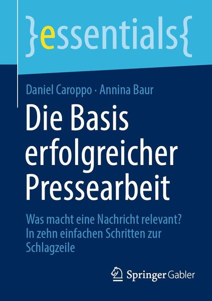 Produktbild: Die Basis erfolgreicher Pressearbeit