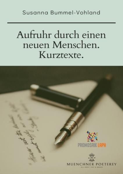 Aufruhr durch einen neuen Menschen, Taschenbuch von Susanna Bummel-Vohland, Epubli, 9783754155189