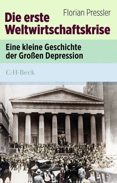 Produktbild: Die erste Weltwirtschaftskrise