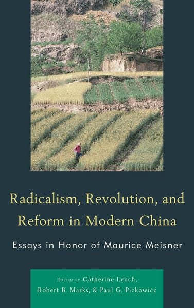 Produktbild: Radicalism, Revolution, and Reform in Modern China