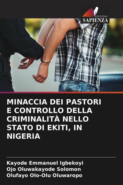 Produktbild: Minaccia Dei Pastori E Controllo Della Criminalit&agrave; Nello Stato Di Ekiti, in Nigeria