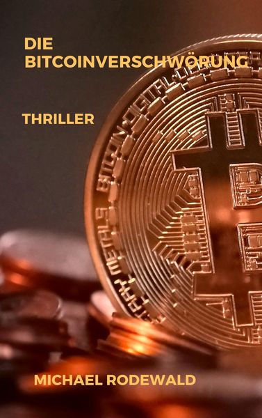 Produktbild: Die Bitcoinverschw&ouml;rung