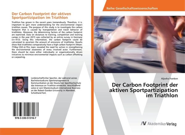 Der Carbon Footprint der aktiven Sportpartizipation im Triathlon, Taschenbuch von Aljosha Franken, AV Akademikerverlag, 9783330513167