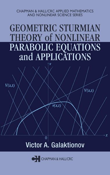 Produktbild: Geometric Sturmian Theory of Nonlinear Parabolic Equations and Applications