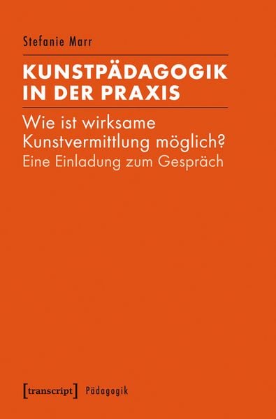 Produktbild: Kunstp&auml;dagogik in der Praxis