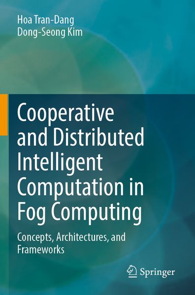 Produktbild: Cooperative and Distributed Intelligent Computation in Fog Computing