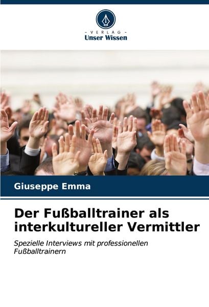 Produktbild: Der Fu&szlig;balltrainer als interkultureller Vermittler