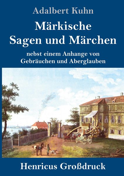 Produktbild: M&auml;rkische Sagen und M&auml;rchen (Gro&szlig;druck)