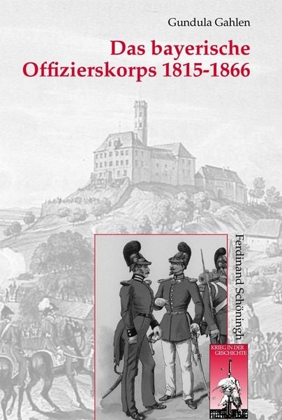 Produktbild: Das bayerische Offizierskorps 1815-1866