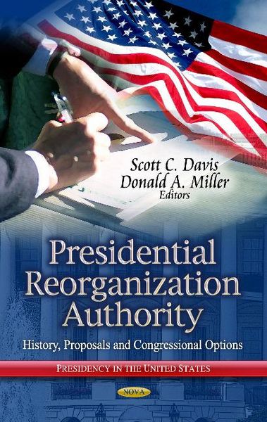 Produktbild: Presidential Reorganization Authority