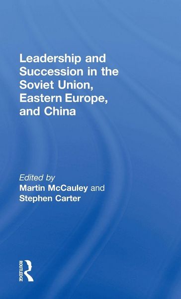 Produktbild: Leadership and Succession in the Soviet Union, Eastern Europe, and China
