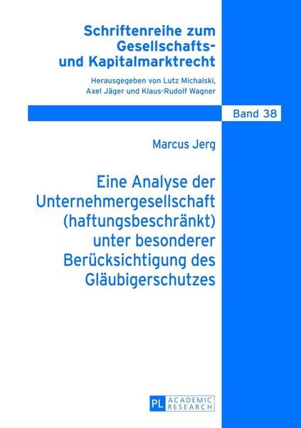Produktbild: Eine Analyse der Unternehmergesellschaft (haftungsbeschr&auml;nkt) unter besonderer Ber&uuml;cksichtigung des Gl&auml;ubigerschutzes
