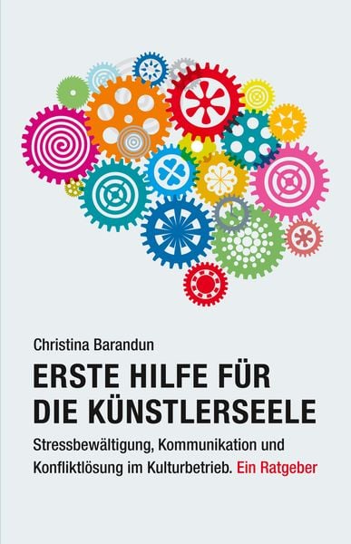 Produktbild: Erste Hilfe f&uuml;r die K&uuml;nstlerseele