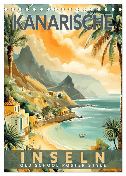 Produktbild: Kanarische Inseln - Old School Poster Style (Tischkalender 2027 DIN A5 hoch), CALVENDO Monatskalender