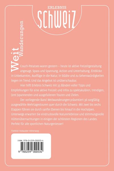 Produktbild: K&uuml;mmerly+Frey Erlebnis Schweiz Weitwanderungen &ndash; Wanderf&uuml;hrer