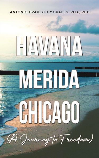 Produktbild: Havana-Merida-Chicago (A Journey to Freedom)