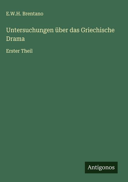 Produktbild: Untersuchungen &uuml;ber das Griechische Drama