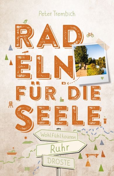 Produktbild: Ruhr. Radeln f&uuml;r die Seele