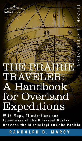 Produktbild: Prairie Traveler, a Handbook for Overland Expeditions