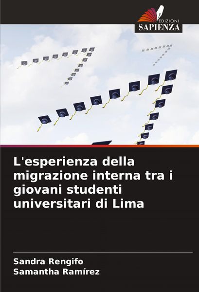 Produktbild: L'esperienza della migrazione interna tra i giovani studenti universitari di Lima