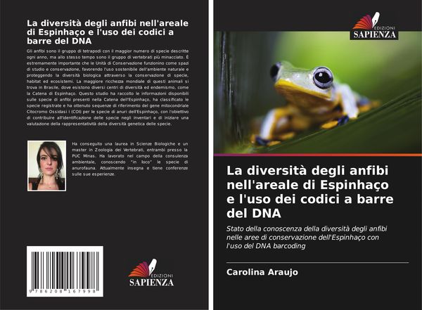 Produktbild: La diversit&agrave; degli anfibi nell'areale di Espinha&ccedil;o e l'uso dei codici a barre del DNA