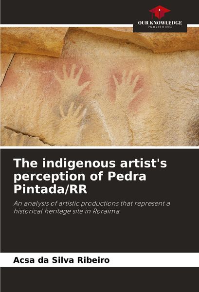 Produktbild: The indigenous artist's perception of Pedra Pintada/RR