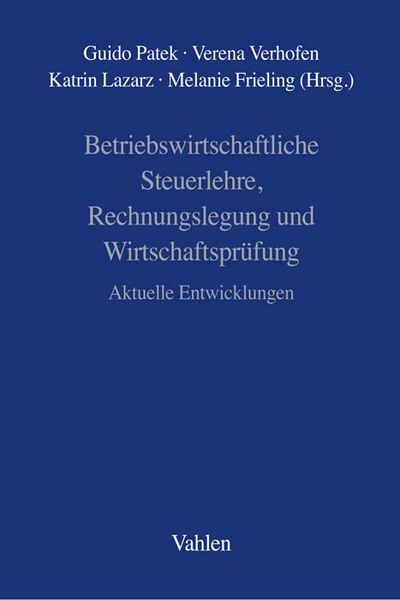 Produktbild: Betriebswirtschaftliche Steuerlehre, Rechnungslegung und Wirtschaftspr&uuml;fung