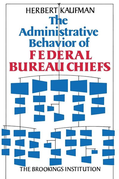 Produktbild: The Administrative Behavior of Federal Bureau Chiefs