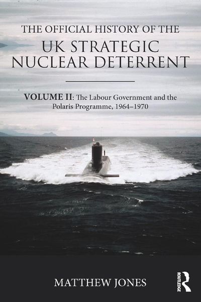 Produktbild: The Official History of the UK Strategic Nuclear Deterrent