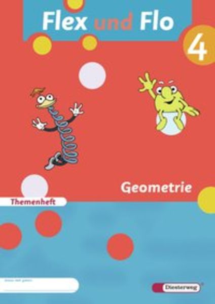 Flex und Flo 4. Themenheft Geometrie, Geheftet von Britta Decker,Jana Arndt,Claudia Brall,Rolf Breiter,Stefan Ziervogel, Verlag Moritz Diesterweg in
