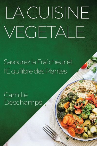 Produktbild: La Cuisine Vegetale