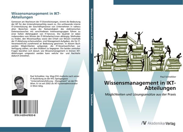 Wissensmanagement in IKT-Abteilungen, Taschenbuch von Paul Schnekker, AV Akademikerverlag, 9783639678338