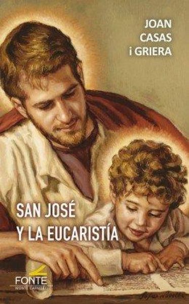 Produktbild: San Jos&eacute; y la eucarist&iacute;a
