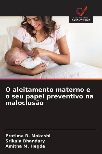 Produktbild: O aleitamento materno e o seu papel preventivo na maloclus&atilde;o