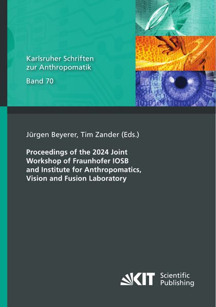 Produktbild: Proceedings of the 2024 Joint Workshop of Fraunhofer IOSB and Institute for Anthropomatics, Vision and Fusion Laboratory