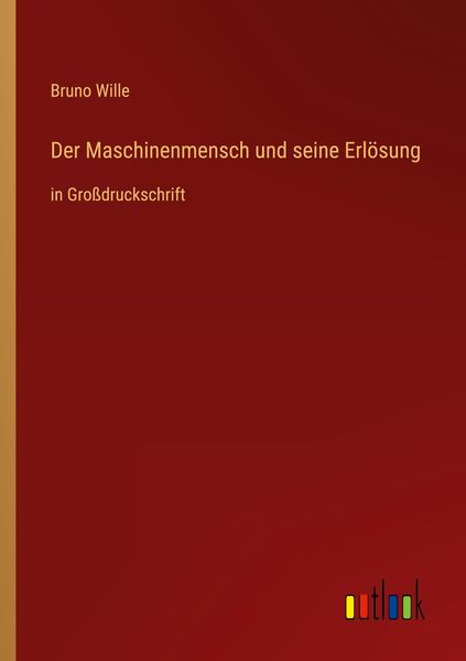 Produktbild: Der Maschinenmensch und seine Erl&ouml;sung