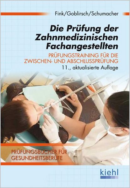 Produktbild: Die Pr&uuml;fung der Zahnmedizinischen Fachangestellten
