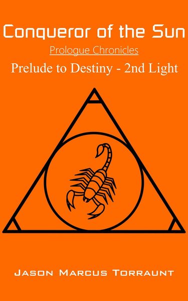 Produktbild: Conqueror of the Sun - Prelude to Destiny - 2nd Light