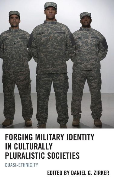 Produktbild: Forging Military Identity in Culturally Pluralistic Societies