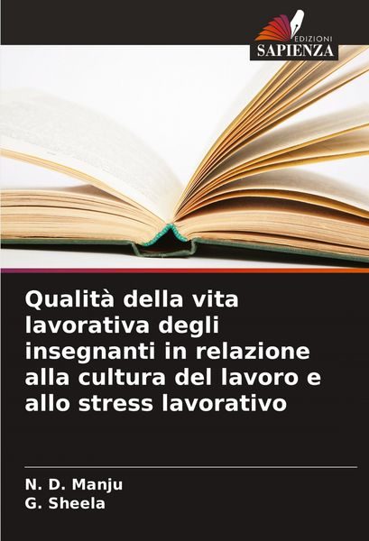 Produktbild: Qualit&agrave; della vita lavorativa degli insegnanti in relazione alla cultura del lavoro e allo stress lavorativo