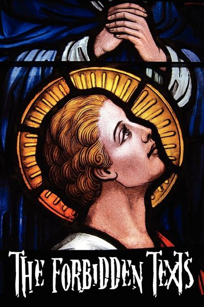 Produktbild: The Forbidden Texts - Gospels and Epistles That Were Banned from the Bible - Including