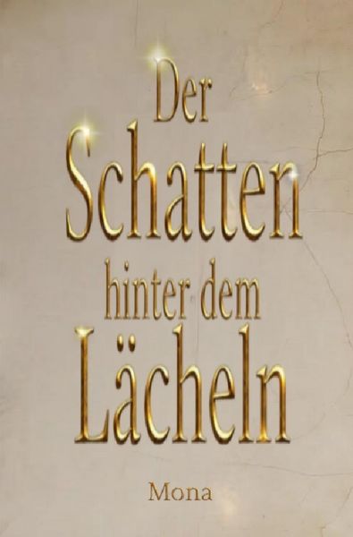 Produktbild: Der Schatten hinter dem L&auml;cheln