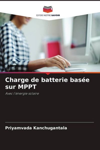 Produktbild: Charge de batterie bas&eacute;e sur MPPT